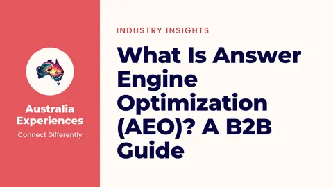 What Is Answer Engine Optimization (AEO)? A B2B Guide